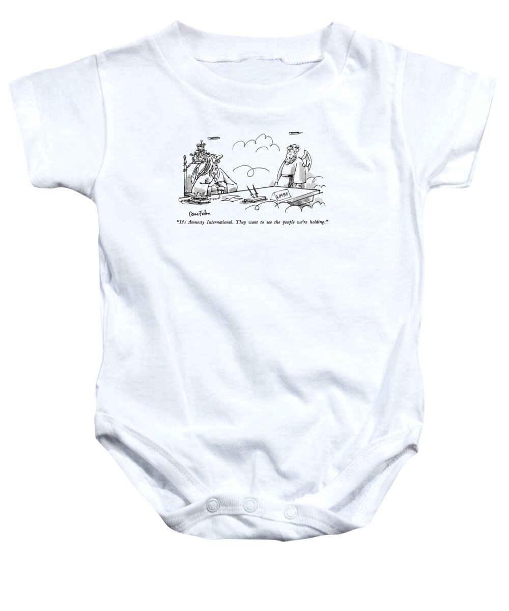 

 One Bearded Angel Baby Onesie featuring the drawing It's Amnesty International. They Want To See by Dana Fradon