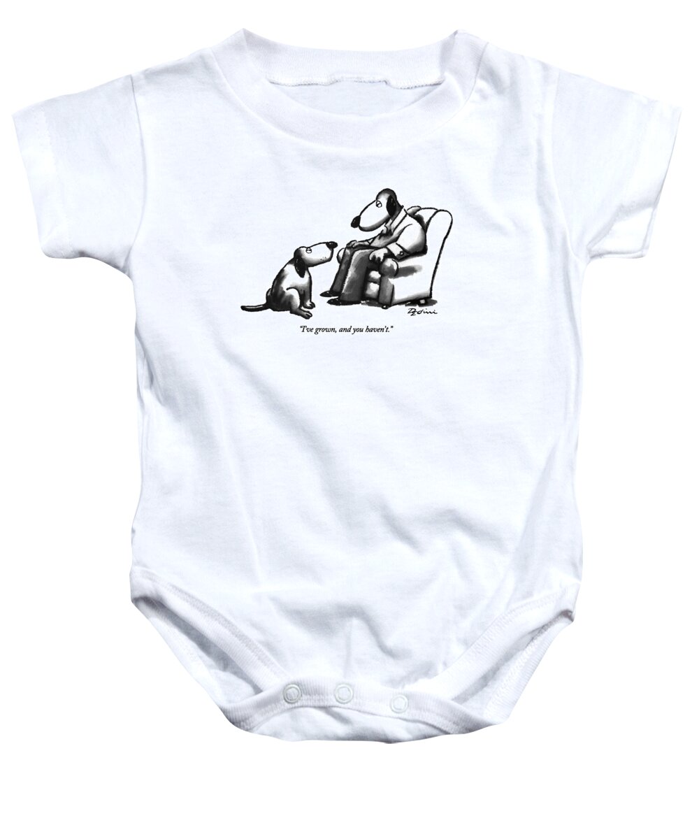 Talking Pets Baby Onesie featuring the drawing I've Grown, And You Haven't by Eldon Dedini