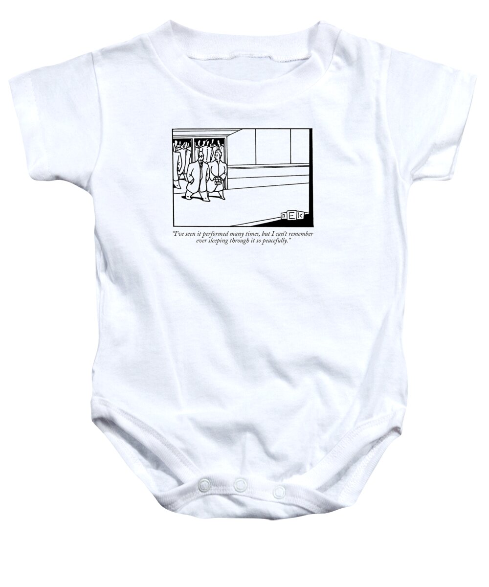 Theatre Baby Onesie featuring the drawing I've Seen It Performed Many Times by Bruce Eric Kaplan