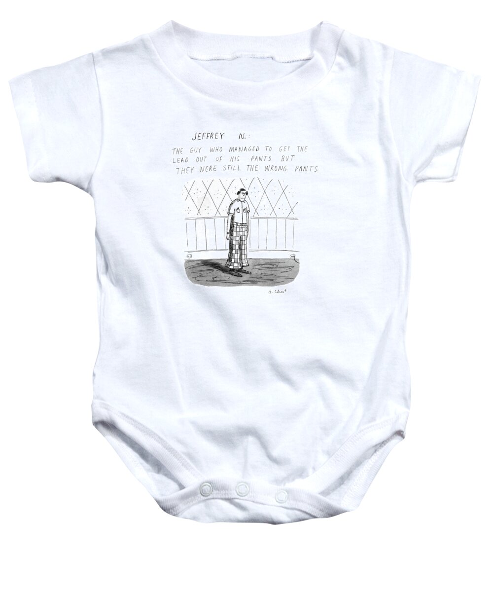 Fashion Baby Onesie featuring the drawing Jeffrey N. :the Guy Who Managed To Get The Lead by Roz Chast