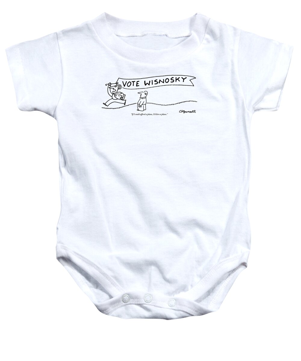 Vote Baby Onesie featuring the drawing Man Runs Holding A Sign That Says by Charles Barsotti