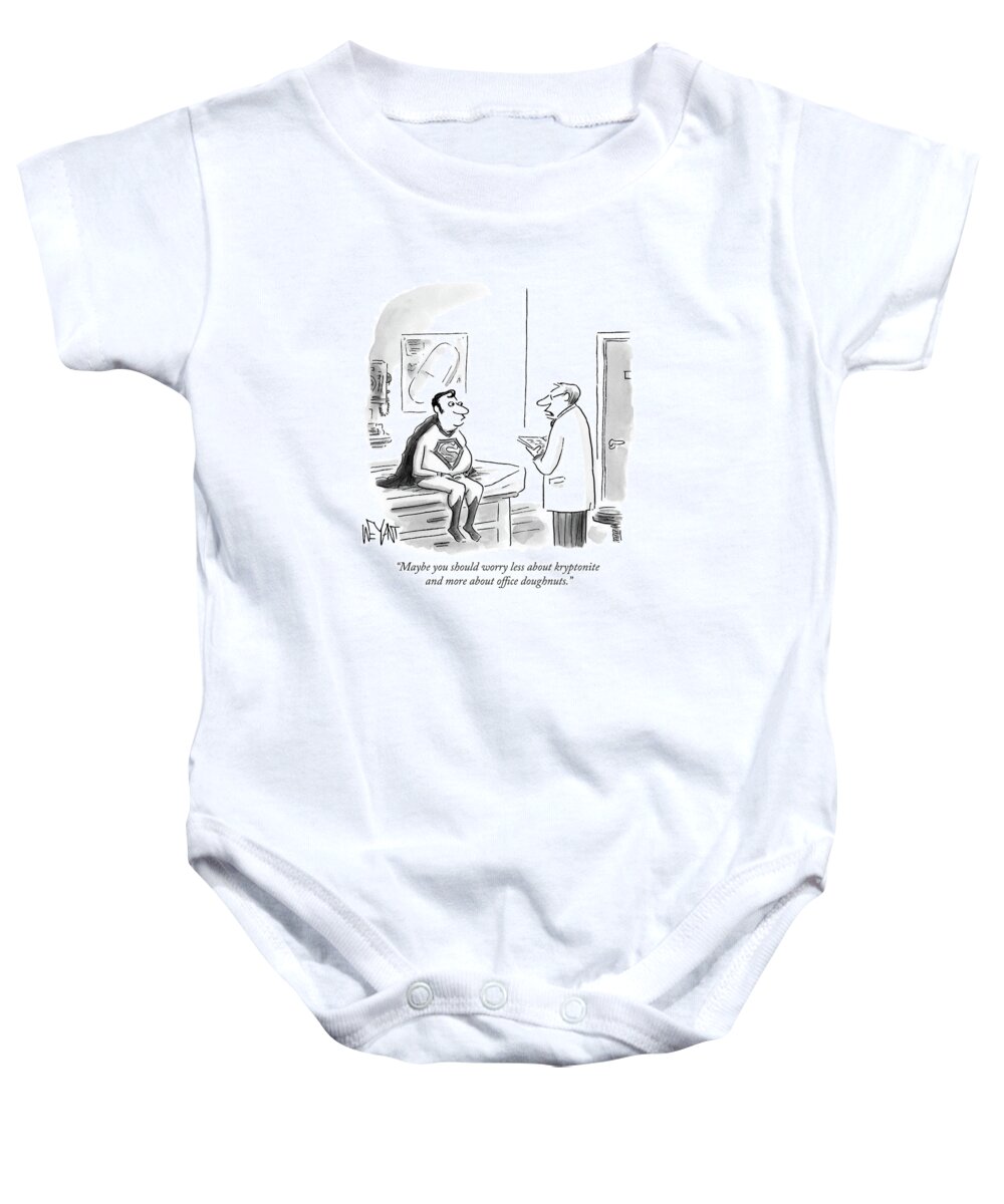 Kryptonite Baby Onesie featuring the drawing Maybe You Should Worry Less About Kryptonite by Christopher Weyant