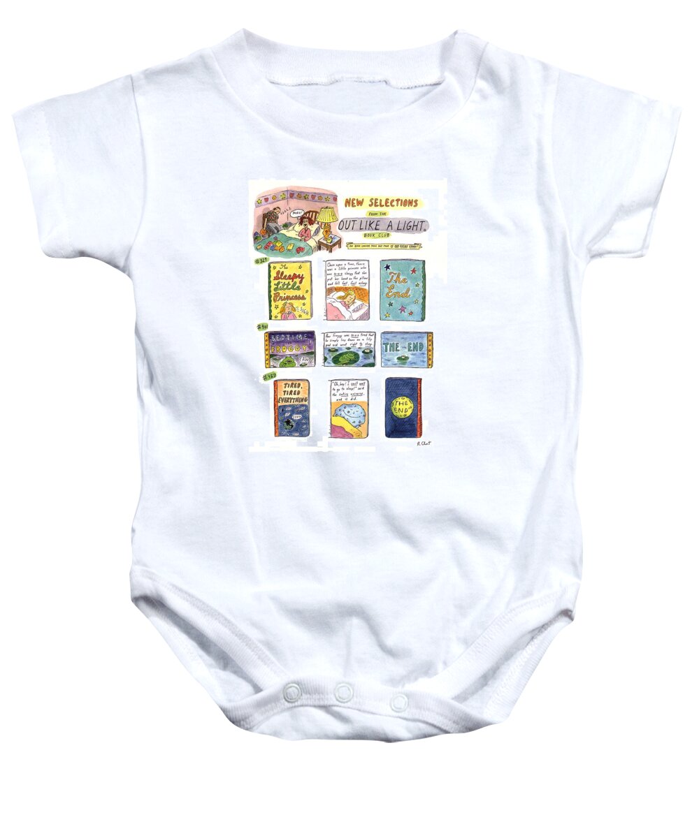 New Selections From The Out Like
A Light Book Club
(three Children's Books Baby Onesie featuring the drawing New Selections From The Out Like A Light Book by Roz Chast