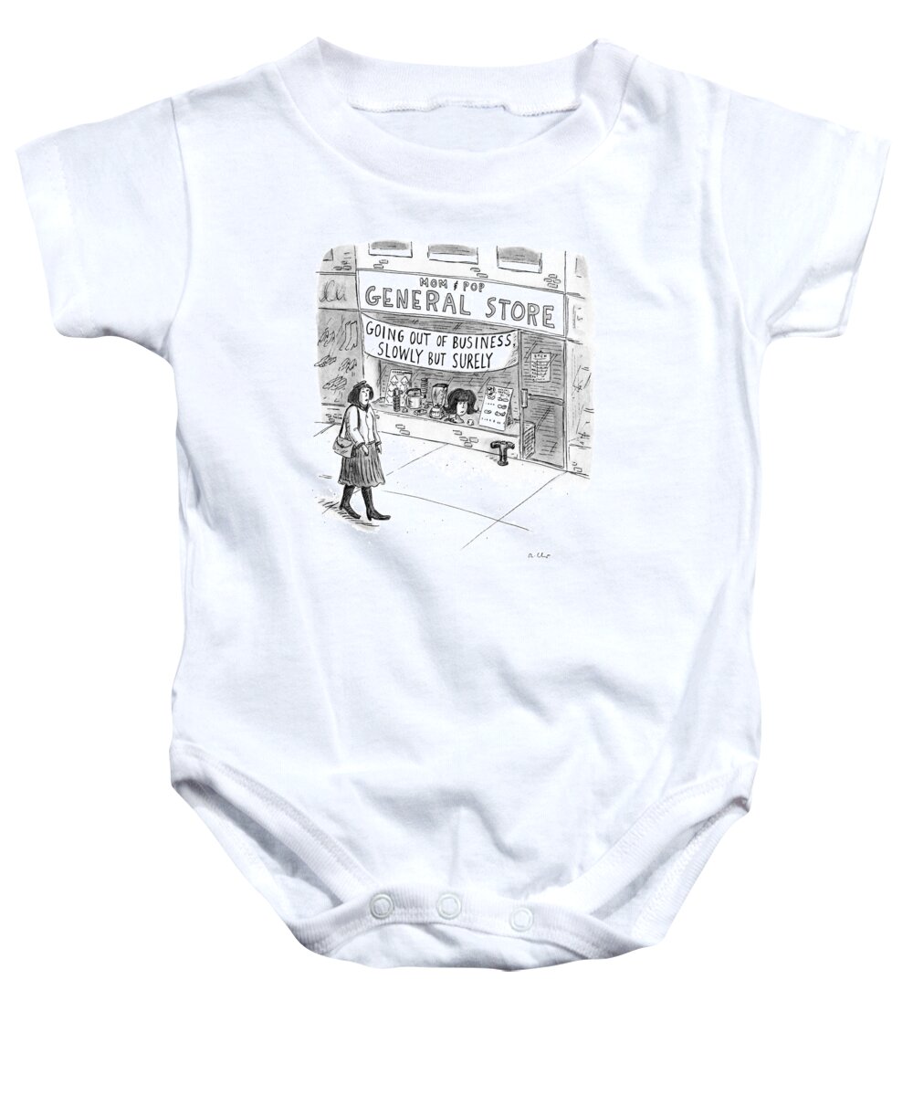 (a Sign On A Mom & Pop General Store Which Says .)
Consumerism Baby Onesie featuring the drawing New Yorker January 24th, 1994 by Roz Chast