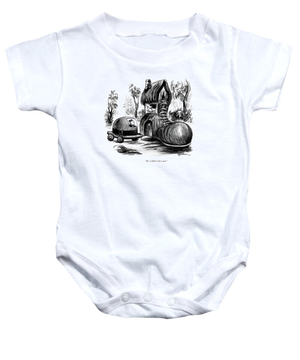 
 (old Woman Living In Shoe To Taxi Driver In A Hat.) Autos Baby Onesie featuring the drawing No, I Didn't Call A Taxi by Eldon Dedini
