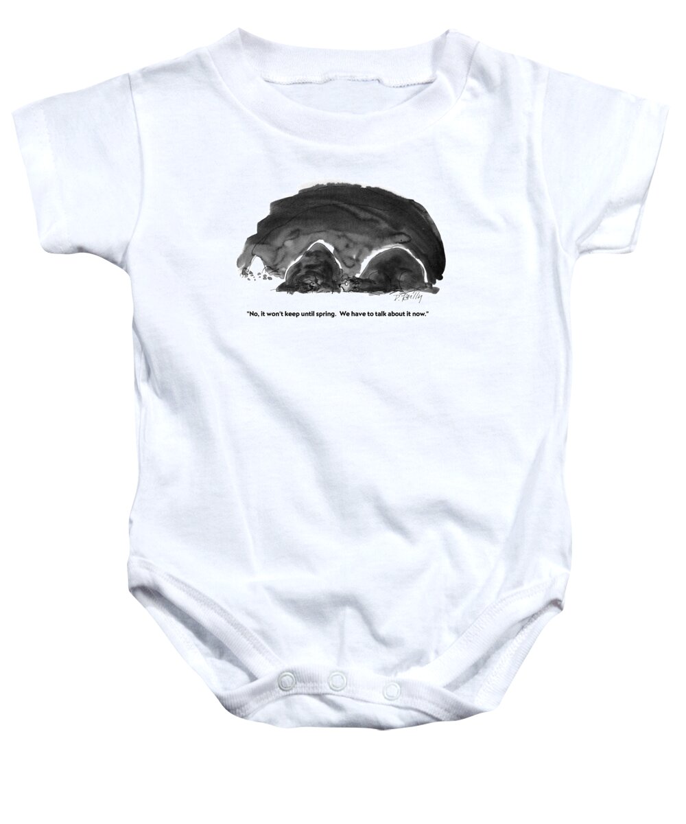 Animals Baby Onesie featuring the drawing No, It Won't Keep Until Spring. We Have To Talk by Donald Reilly