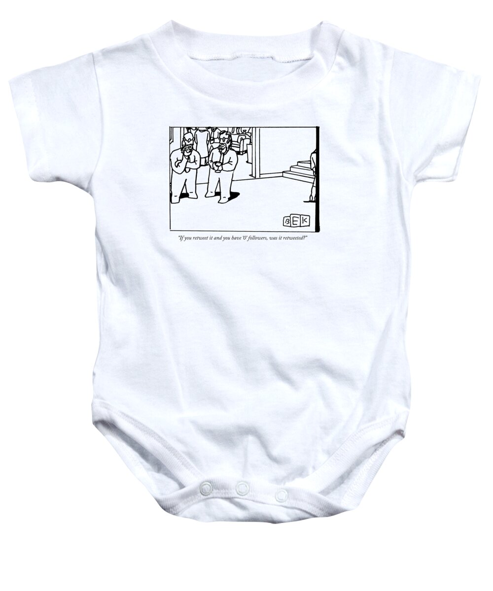 Twitter Baby Onesie featuring the drawing One Bearded Man Speaks To Another Bearded Man by Bruce Eric Kaplan