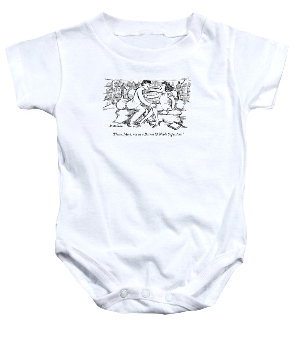 

 Woman Says To Man In Barnes & Noble Bookstore As He Makes A Pass At Her On A Couch. 
Trends Baby Onesie featuring the drawing Please, Mort, Not In A Barnes & Noble Superstore by Stuart Leeds