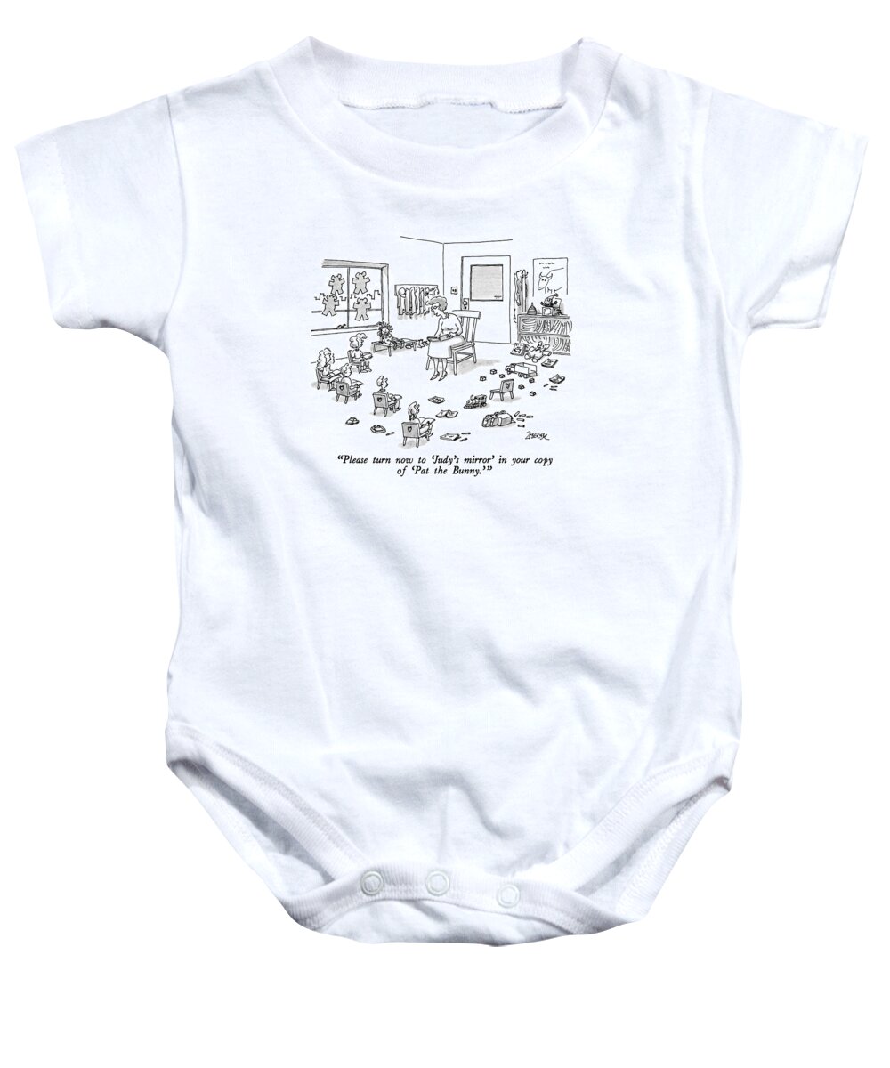 

' A Teacher Telling Small Children To Find A Passage In Their Own Books Baby Onesie featuring the drawing Please Turn Now To 'judy's Mirror' In Your Copy by Jack Ziegler