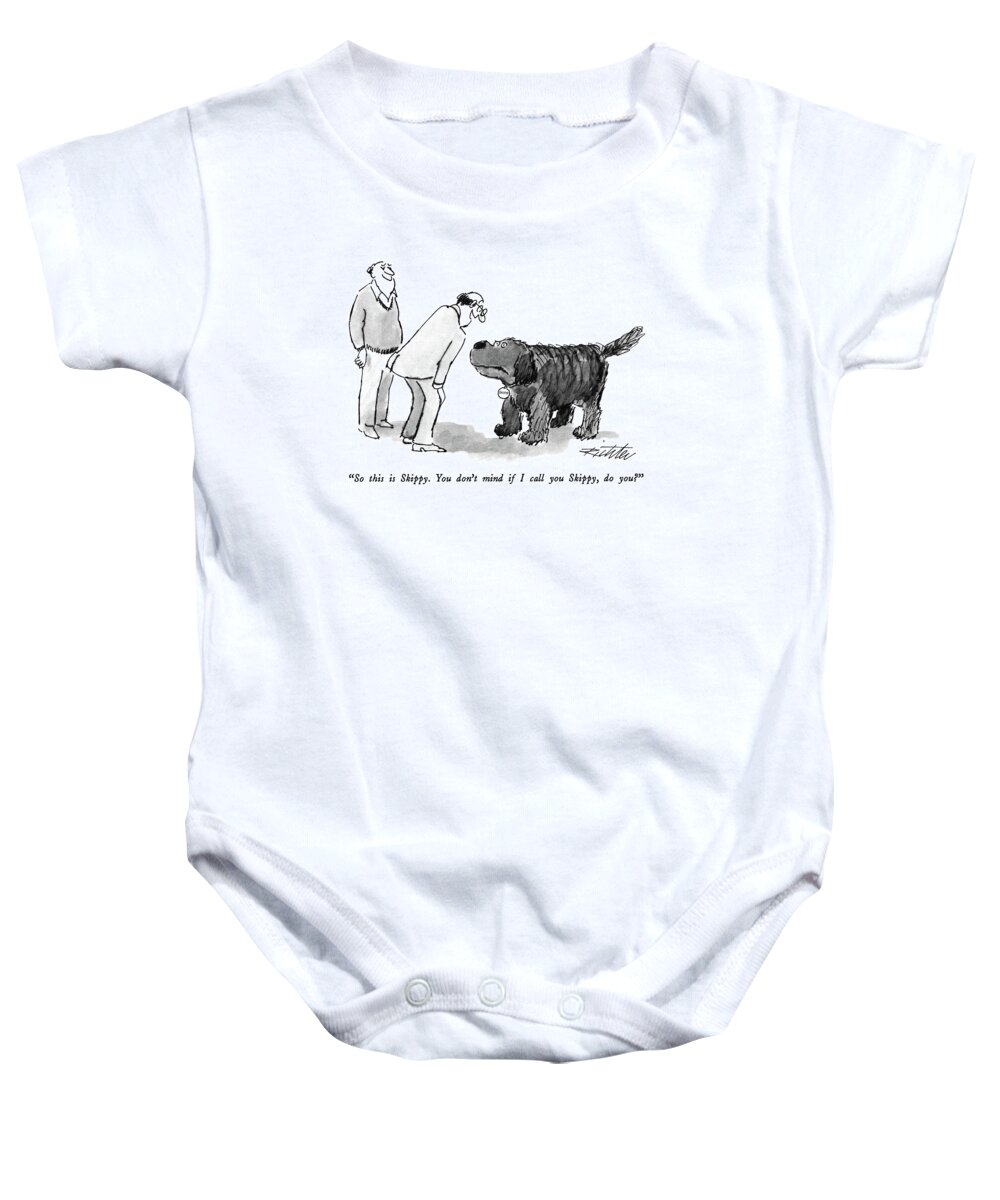 Animals Baby Onesie featuring the drawing So This Is Skippy. You Don't Mind If I Call by Mischa Richter