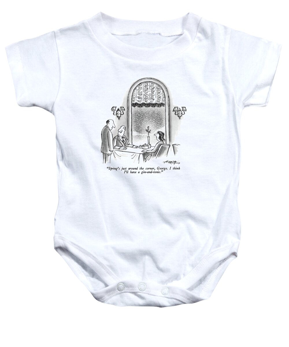 

 Man To Waiter As He Sits In A Fancy Restaurant With His Wife. Outside It Is Snowing. 
Winter Baby Onesie featuring the drawing Spring's Just Around The Corner by Henry Martin