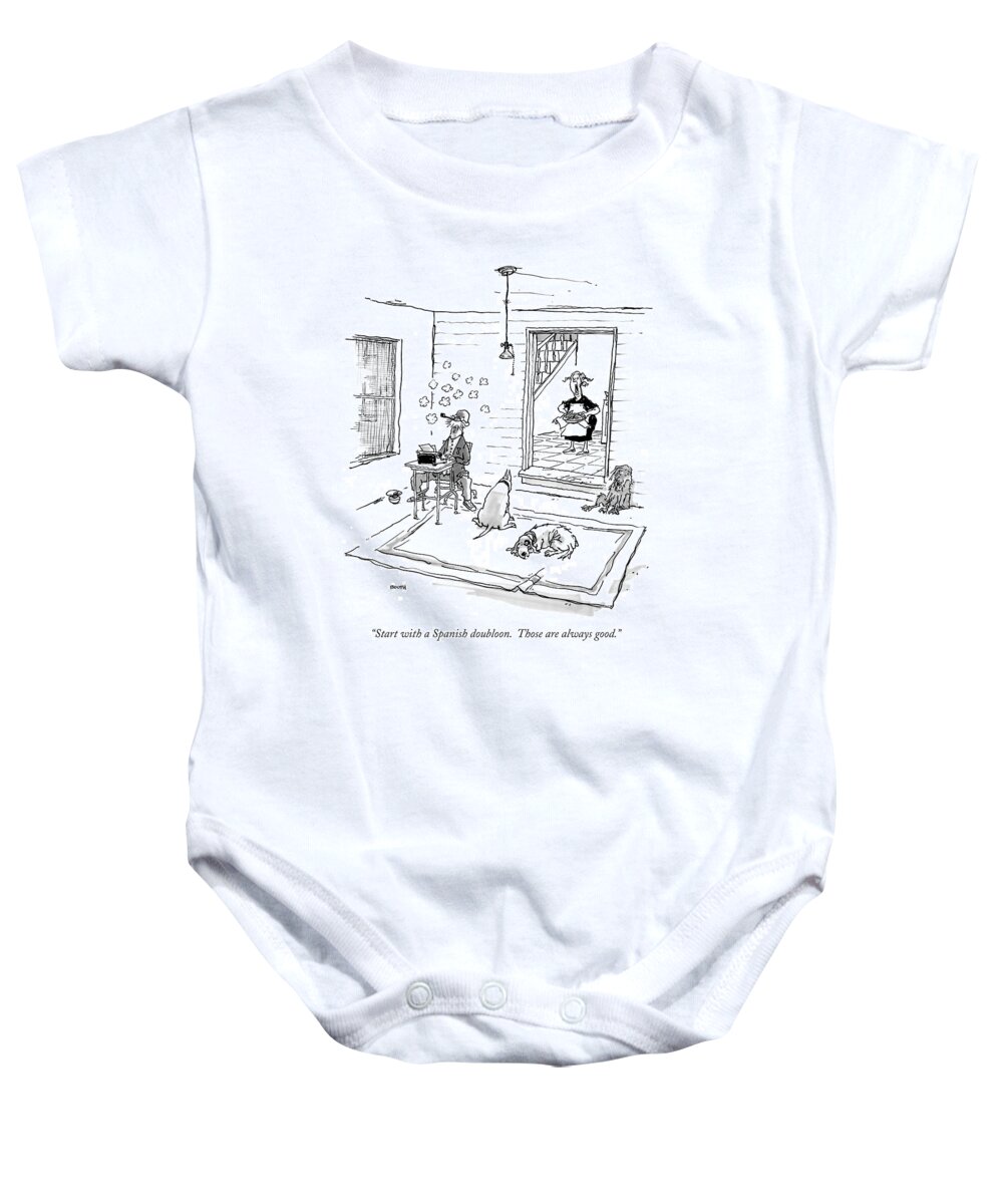 Writers Baby Onesie featuring the drawing Start With A Spanish Doubloon. Those by George Booth