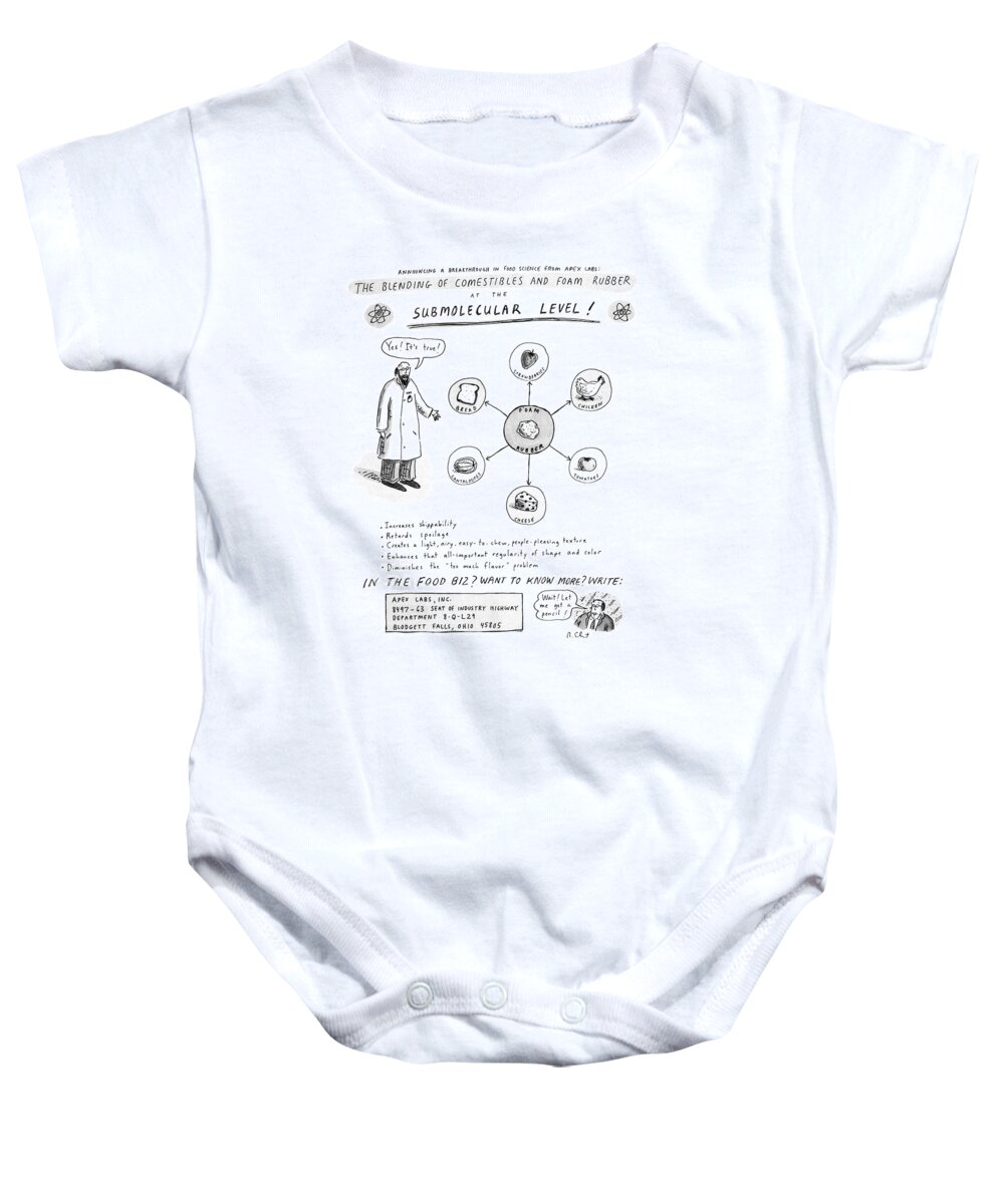 
Scientists: Title: The Blending Of Comestibles And Foam Rubber. A Scientist Standing Next To A Diagram Linking Foam Rubber And Foodstuffs Baby Onesie featuring the drawing The Blending Of Comestibles And Foam Rubber by Roz Chast