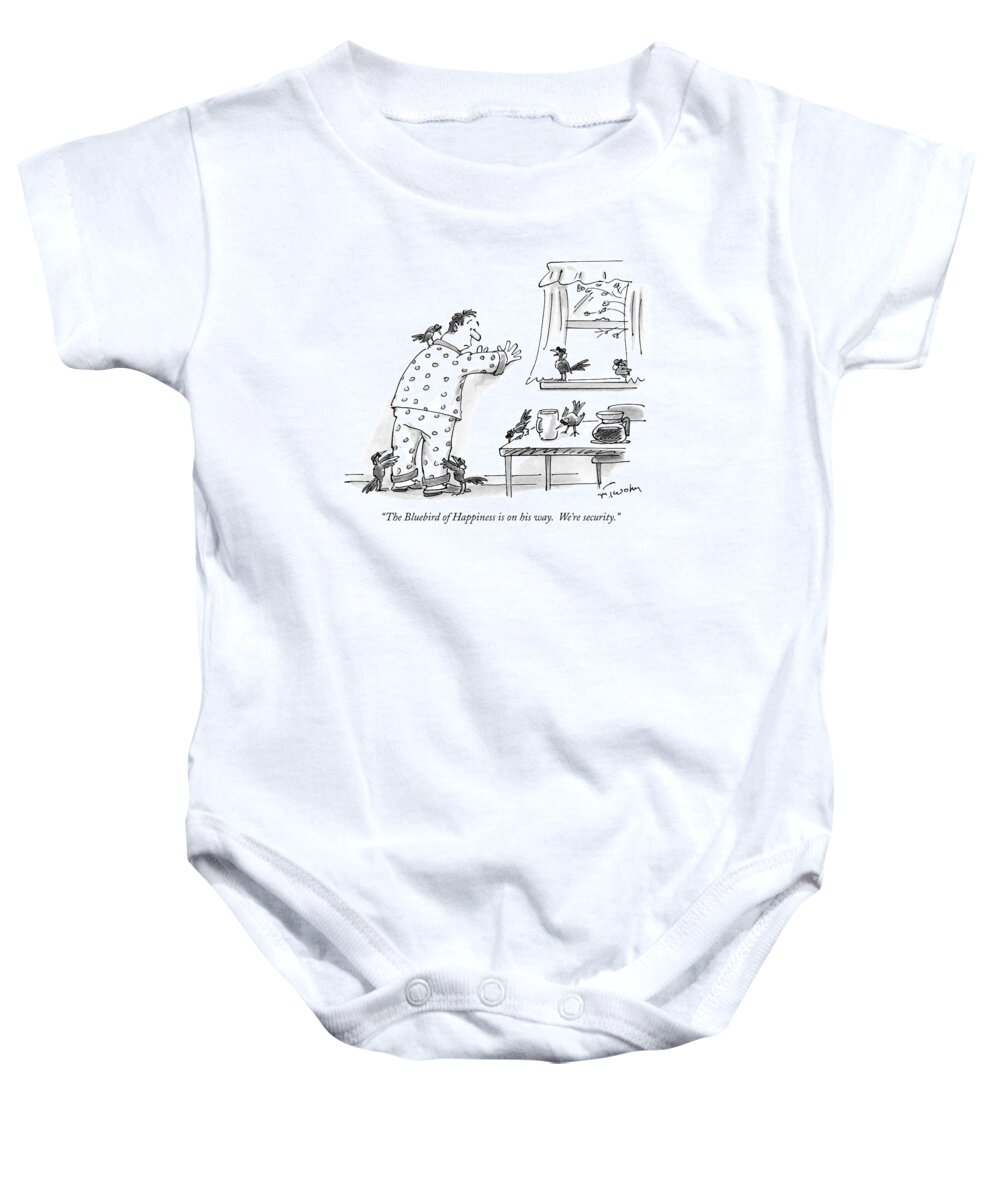 Birds -general Baby Onesie featuring the drawing The Bluebird Of Happiness Is On His Way. We're by Mike Twohy
