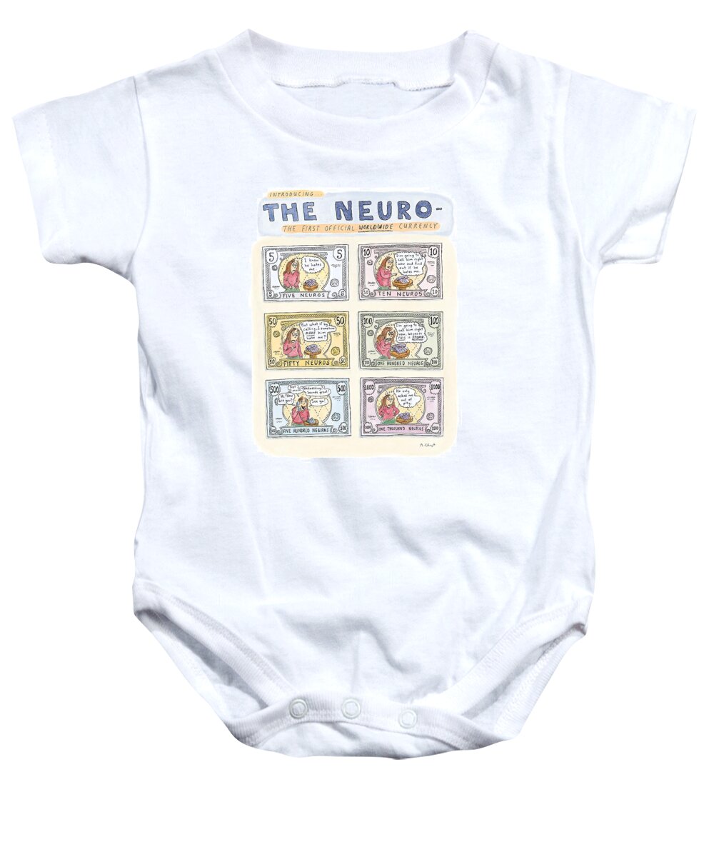 Euro Baby Onesie featuring the drawing The Neuro - 
The First Official Worldwide by Roz Chast