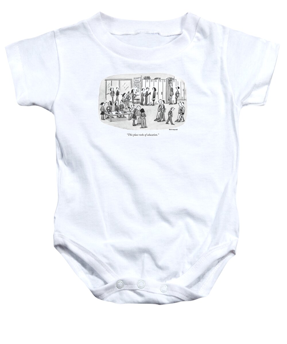 
Education Baby Onesie featuring the drawing This Place Reeks Of Education by Liza Donnelly