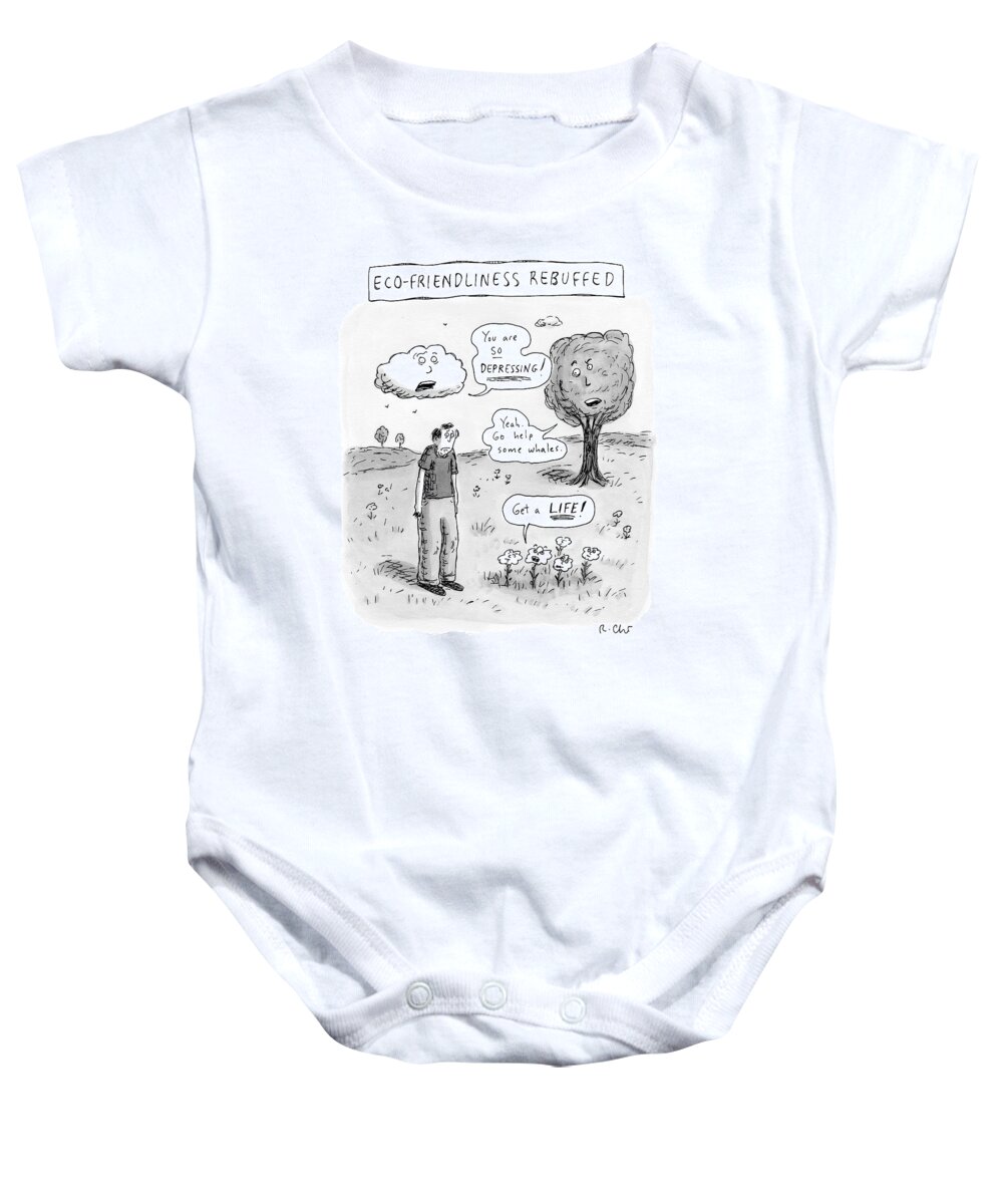 Environment Baby Onesie featuring the drawing Title: Ecofriendliness Rebuffed. A Man Walks by Roz Chast