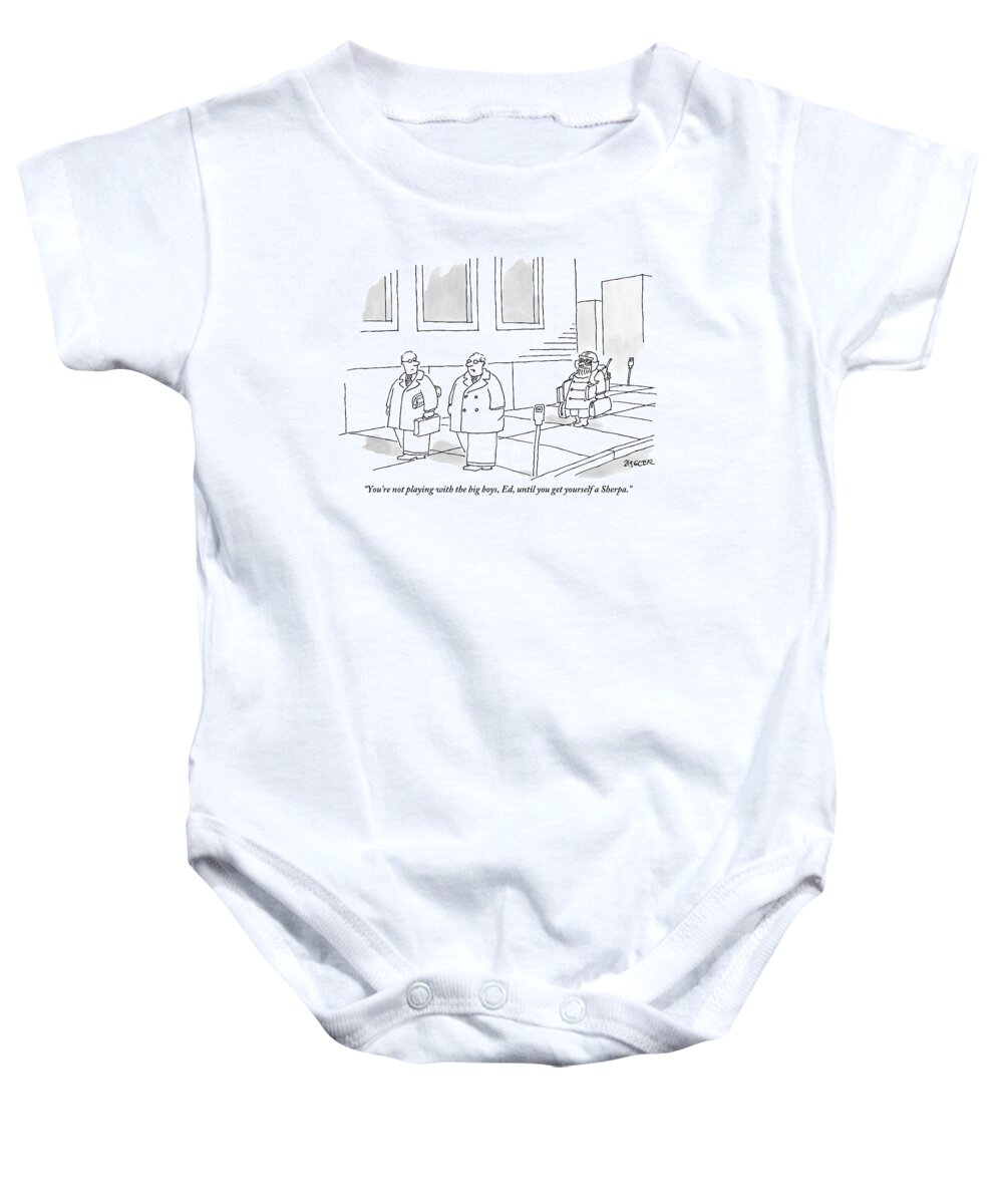 Executives Baby Onesie featuring the drawing Two Businessmen Talk As A Sherpa Carrying Many by Jack Ziegler