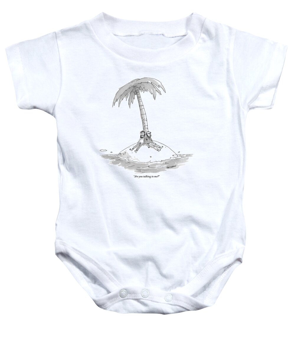 Talk Baby Onesie featuring the drawing Two Men Are Stranded On A Desert Island. One Asks by Jason Patterson