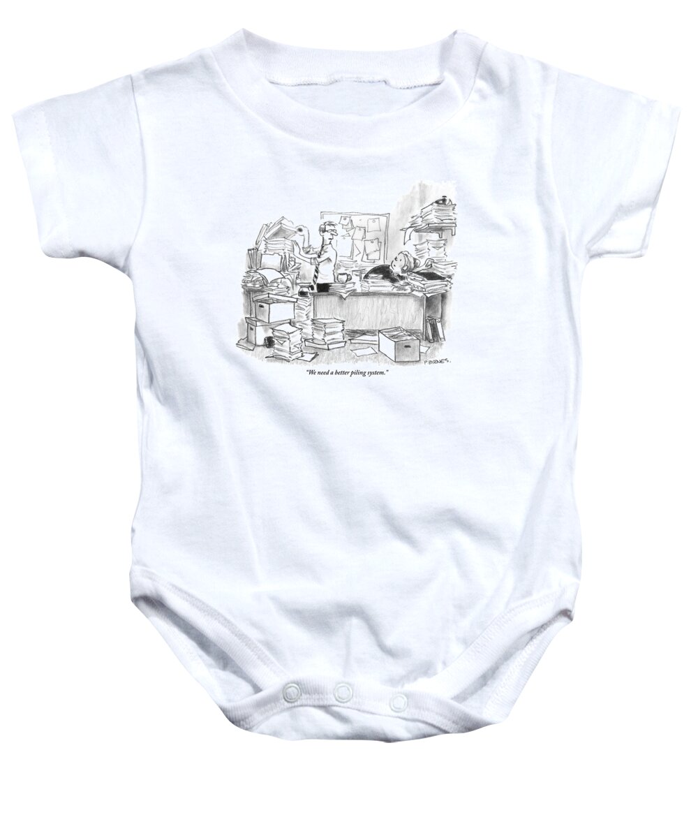 Mess Baby Onesie featuring the drawing Two People Are In An Office Surrounded By Large by Pat Byrnes