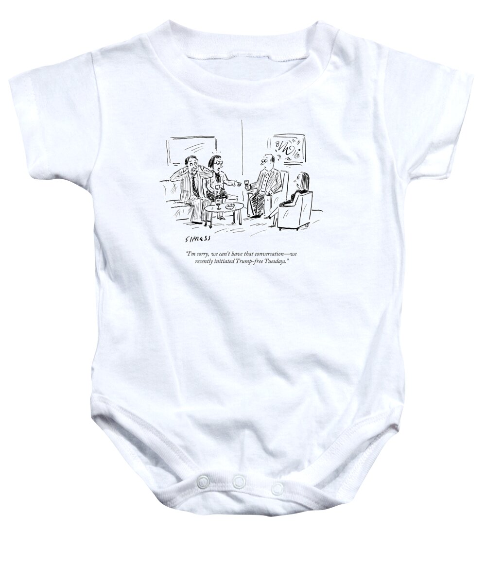 I'm Sorry Baby Onesie featuring the drawing We Recently Initiated Trump-free Tuesdays by David Sipress