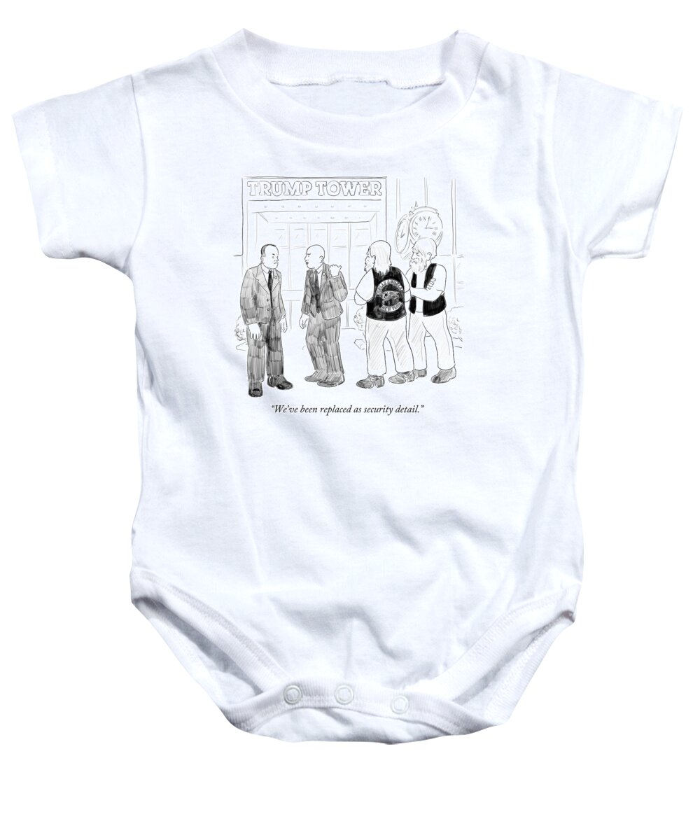 We've Been Replaced As Security Detail.' Baby Onesie featuring the drawing We've Been Replaced As Security Detail by Emily Flake