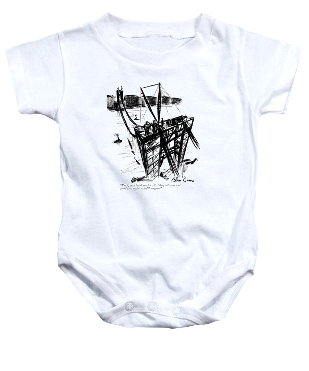 Yeah Baby Onesie featuring the drawing Break The Ice Wit' Joisey by Alan Dunn