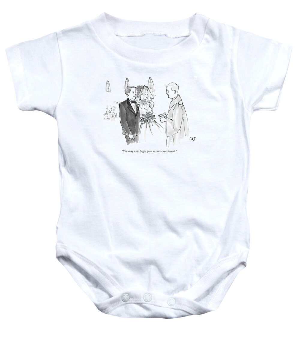 Word Play Marriage Relationships Weddings

(preacher To Bride And Groom.) 119054 Cjo Carolita Johnson Sumnerperm Baby Onesie featuring the drawing You May Now Begin Your Insane Experiment by Carolita Johnson