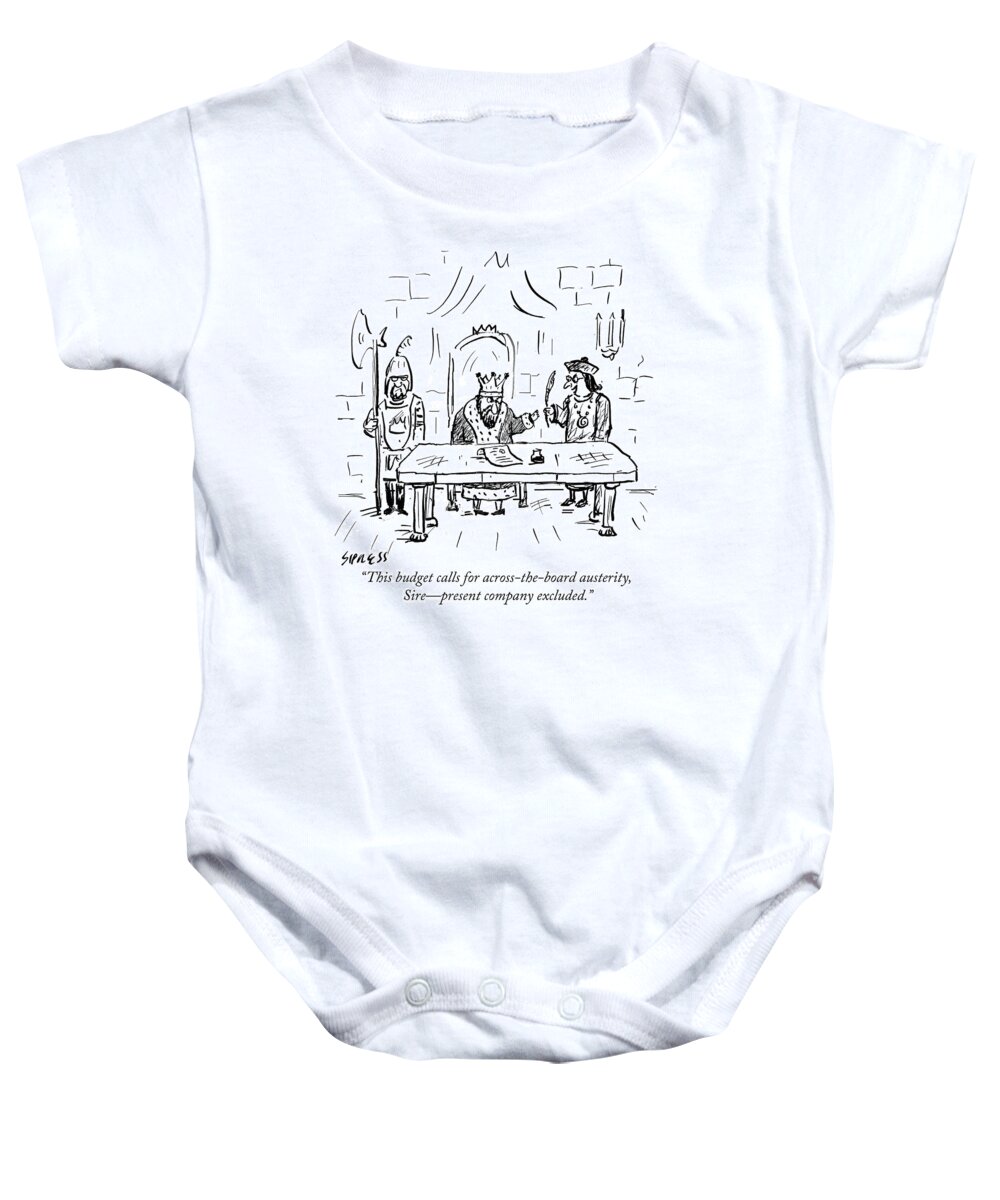 this Budget Calls For Across-the-board Austerity Baby Onesie featuring the drawing Austerity by David Sipress