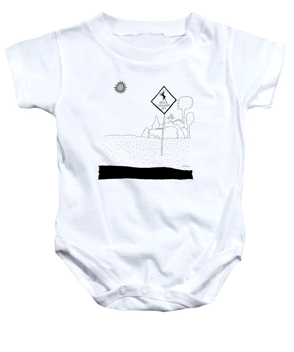 Road Sign Baby Onesie featuring the drawing Deer Showing Off by Liana Finck
