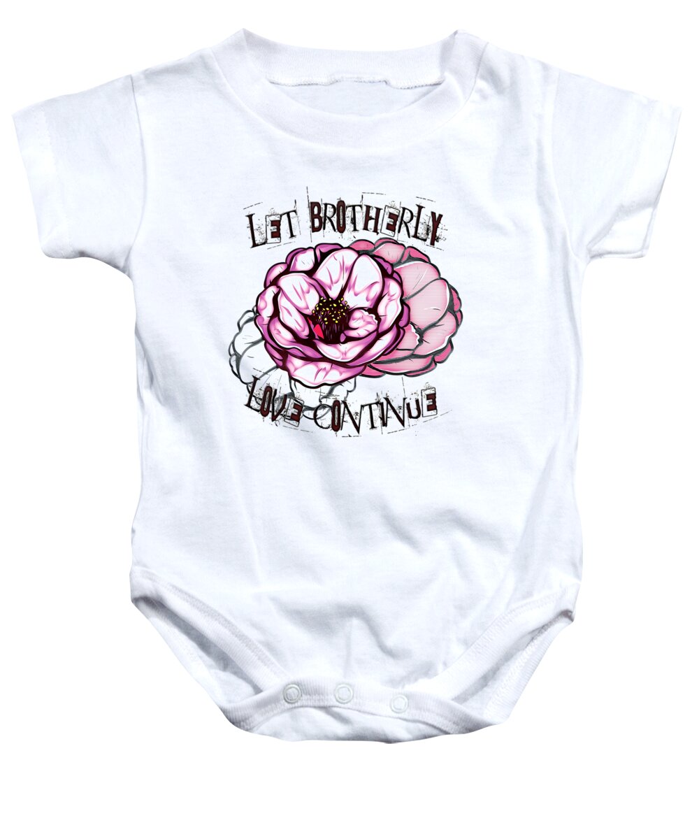 Jesus Baby Onesie featuring the digital art Hebrews 13 Let brotherly love continue by Payet Emmanuel