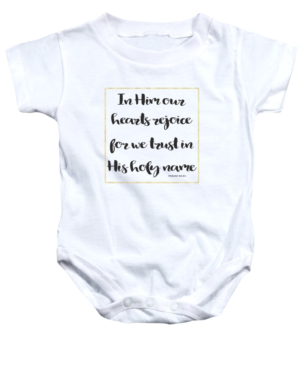  Baby Onesie featuring the painting In him our hearts rejoice bible psalm quote by Georgeta Blanaru