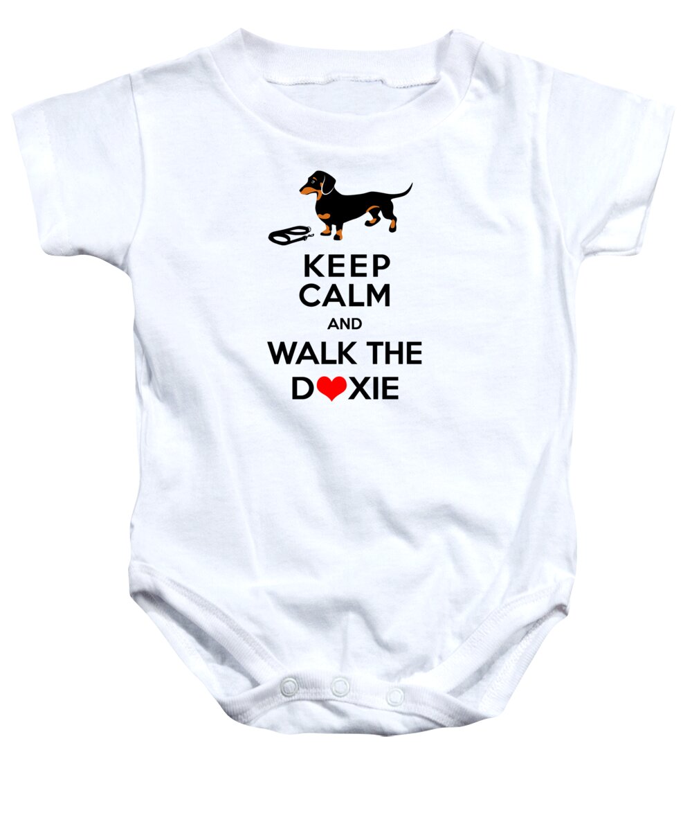Dachshund Baby Onesie featuring the digital art Keep Calm and Walk the Doxie by Antique Images 