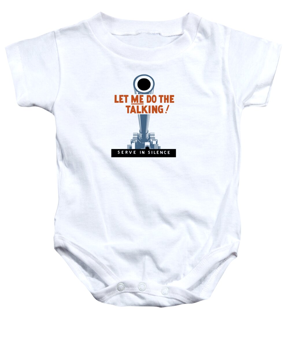 Artillery Baby Onesie featuring the painting Let Me Do The Talking by War Is Hell Store