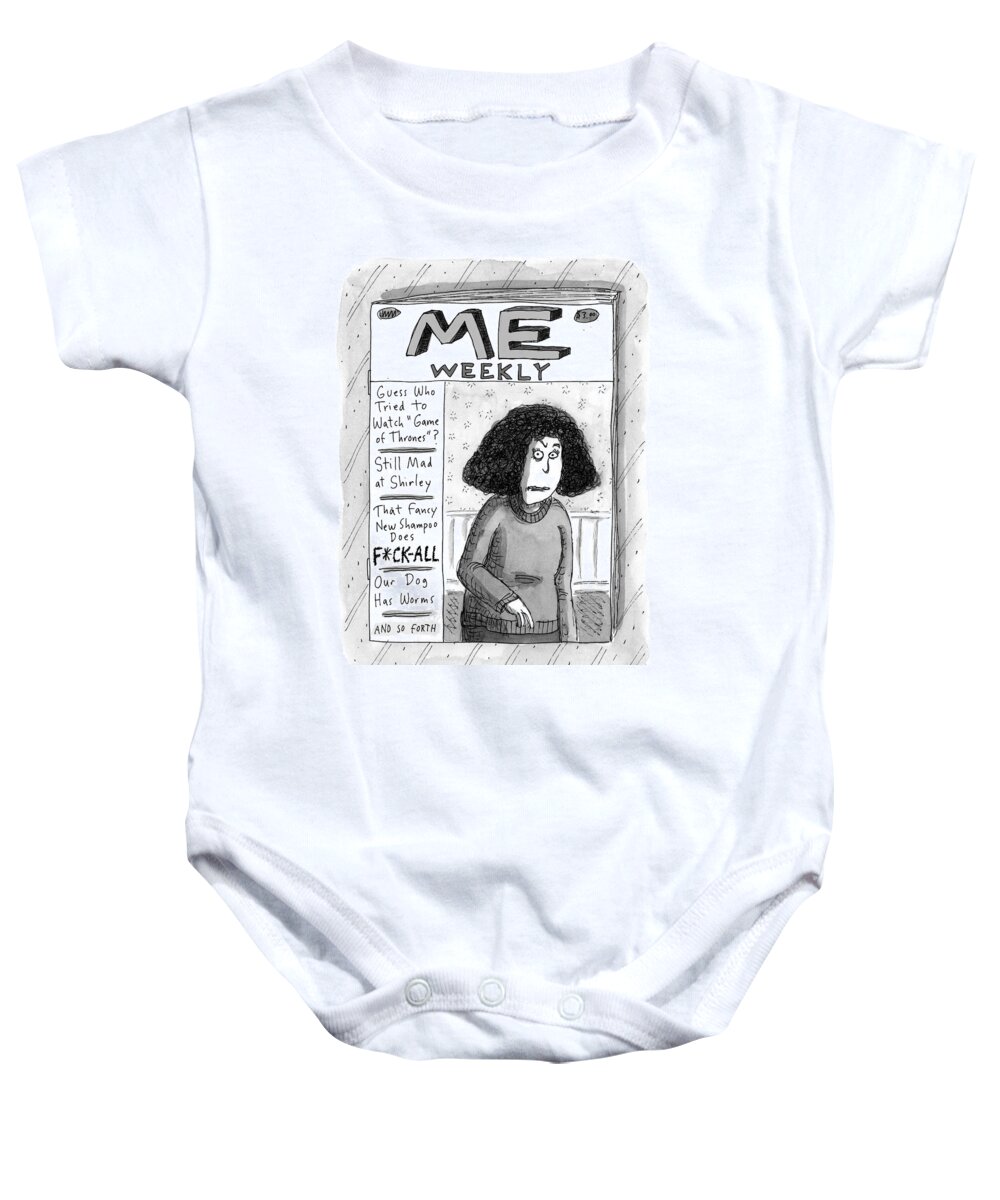 Me Weekly Baby Onesie featuring the drawing Me Weekly by Roz Chast