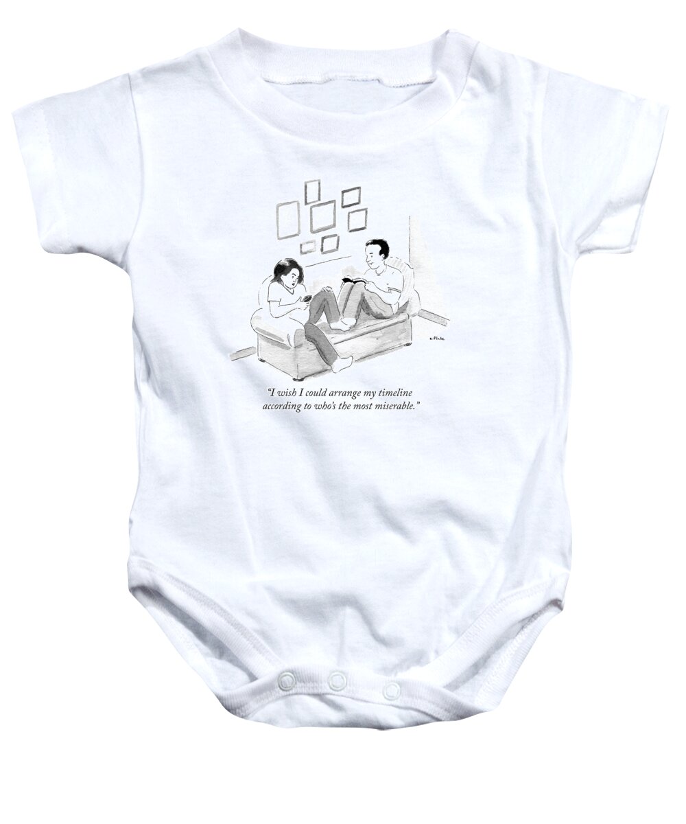 “i Wish I Could Arrange My Timeline According To Who’s The Most Miserable.” Baby Onesie featuring the drawing Miserable timeline by Emily Flake