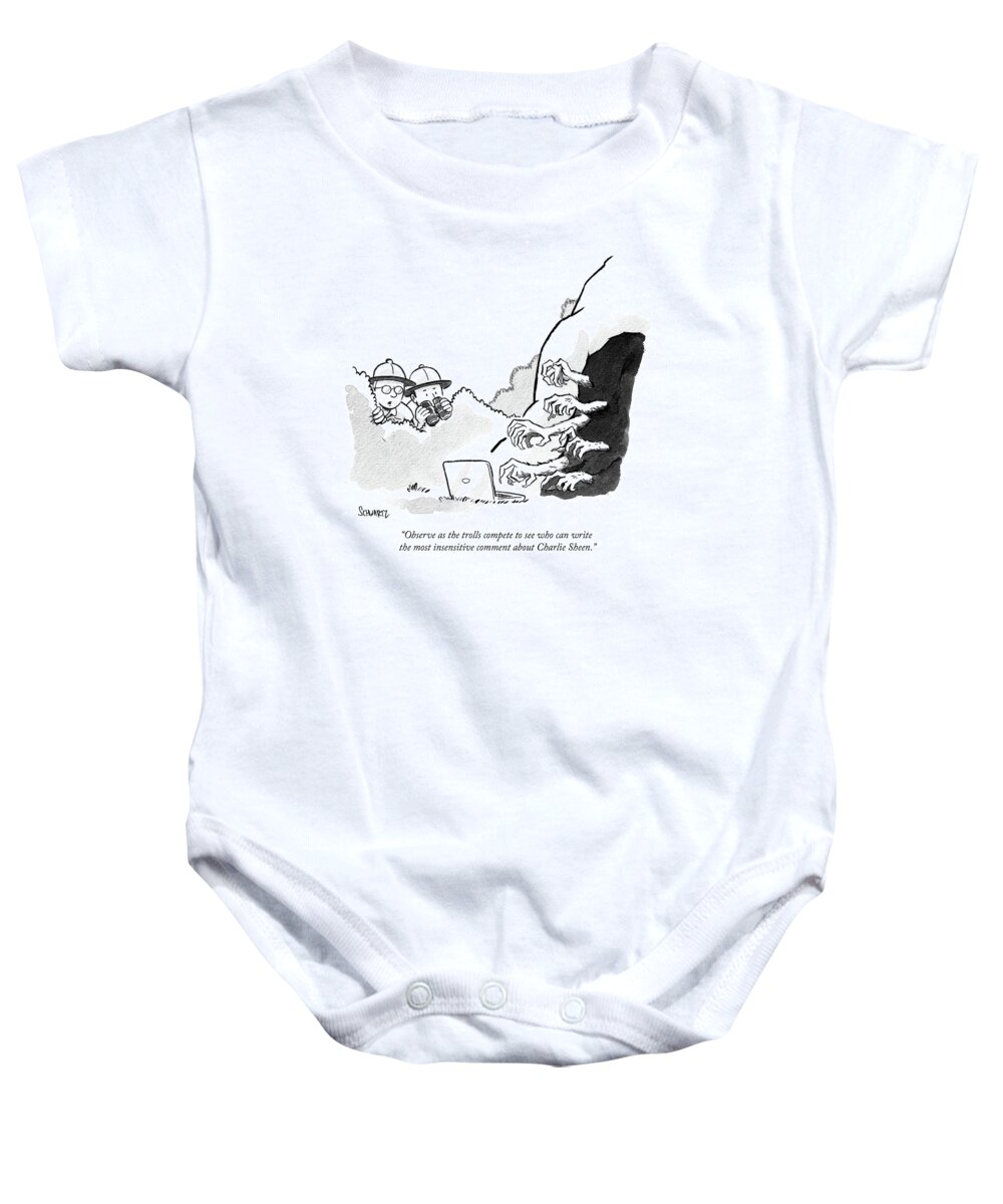 “observe As The Trolls Compete To See Who Can Write The Most Insensitive Comment About Charlie Sheen.” Baby Onesie featuring the drawing Observe as the trolls compete by Benjamin Schwartz