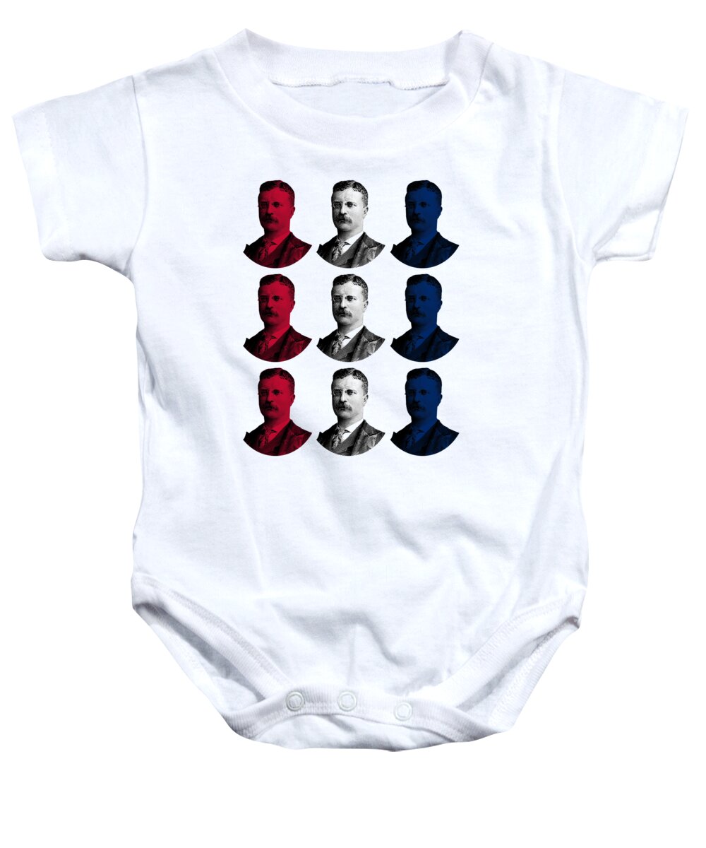 Theodore Roosevelt Baby Onesie featuring the digital art President Teddy Roosevelt - Red, White, and Blue by War Is Hell Store