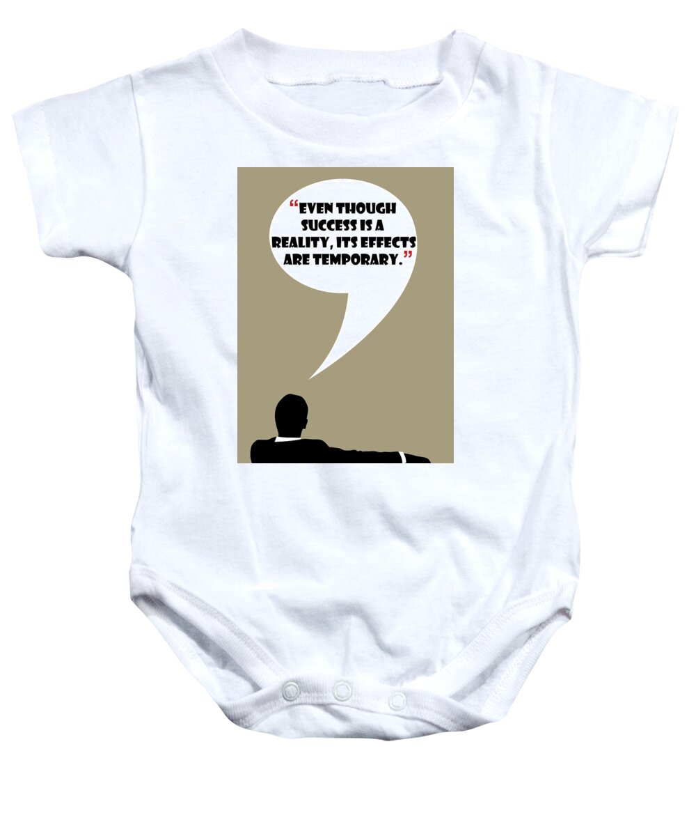 Don Draper Baby Onesie featuring the painting Reality of Success - Mad Men Poster Don Draper Quote by Beautify My Walls
