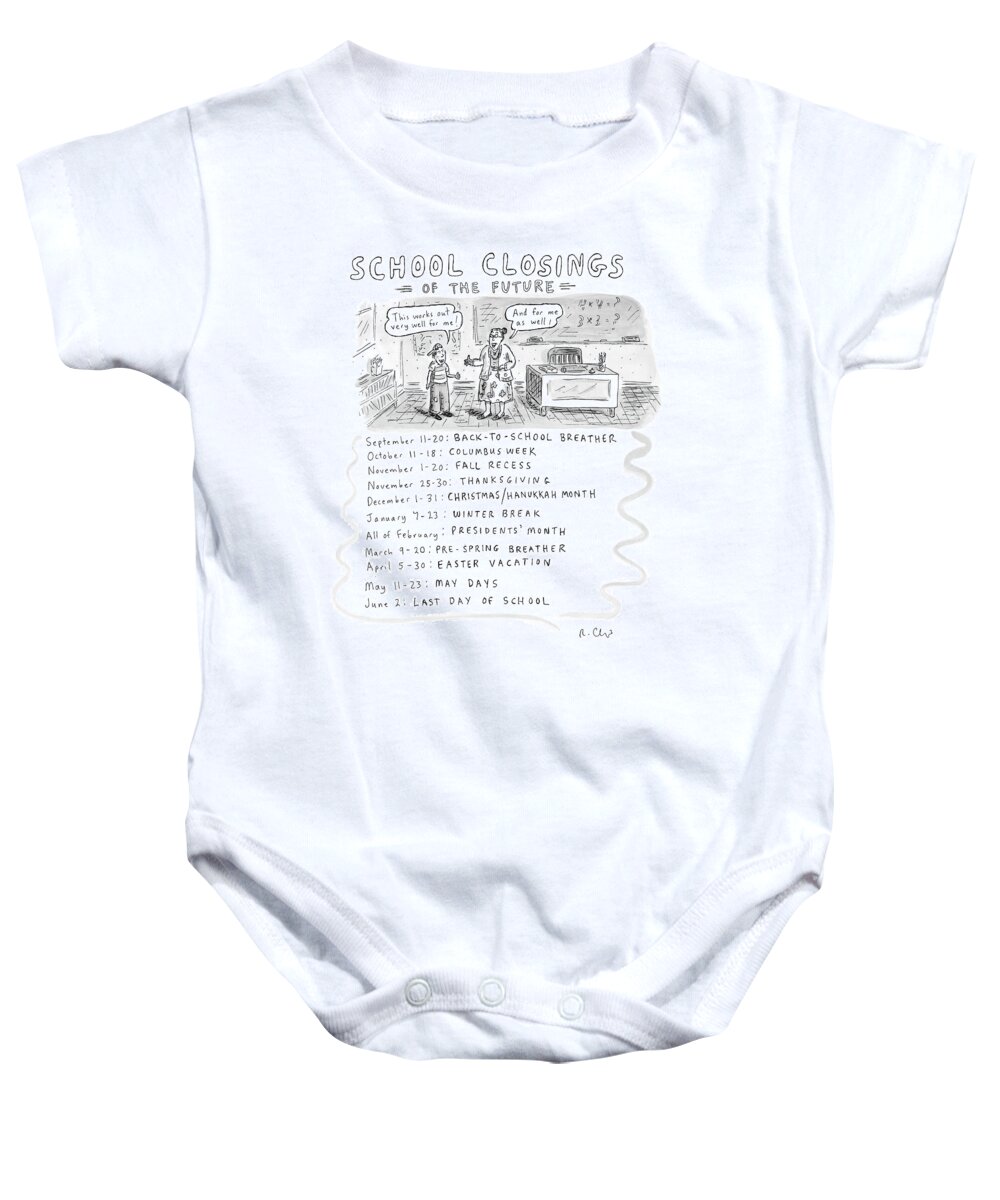 Schools Baby Onesie featuring the drawing School Closings of the Future by Roz Chast