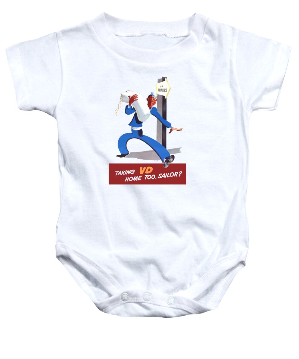 Medical Corps Baby Onesie featuring the painting Taking VD Home Too Sailor by War Is Hell Store