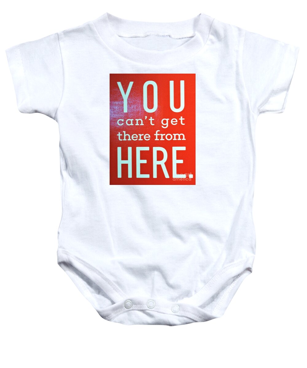 Sign Baby Onesie featuring the photograph The Farmer Said by Marcia Lee Jones