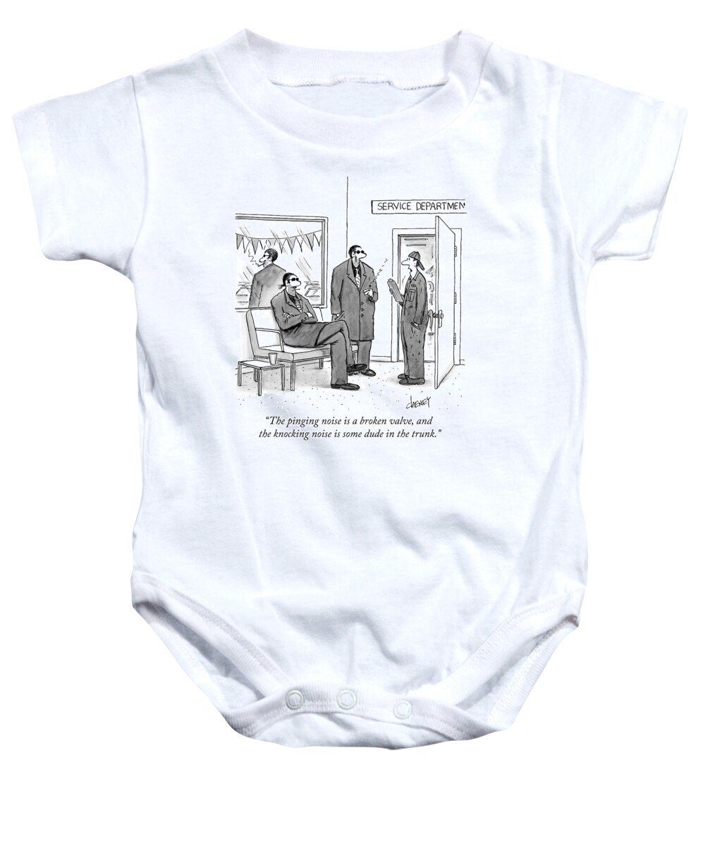 the Pinging Noise Is A Broken Valve Baby Onesie featuring the drawing The knocking noise by Tom Cheney