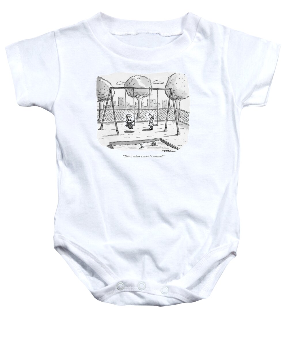 “this Is Where I Come To Unwind.” Baby Onesie featuring the drawing This is where I come to unwind by Covert C Darbyshire