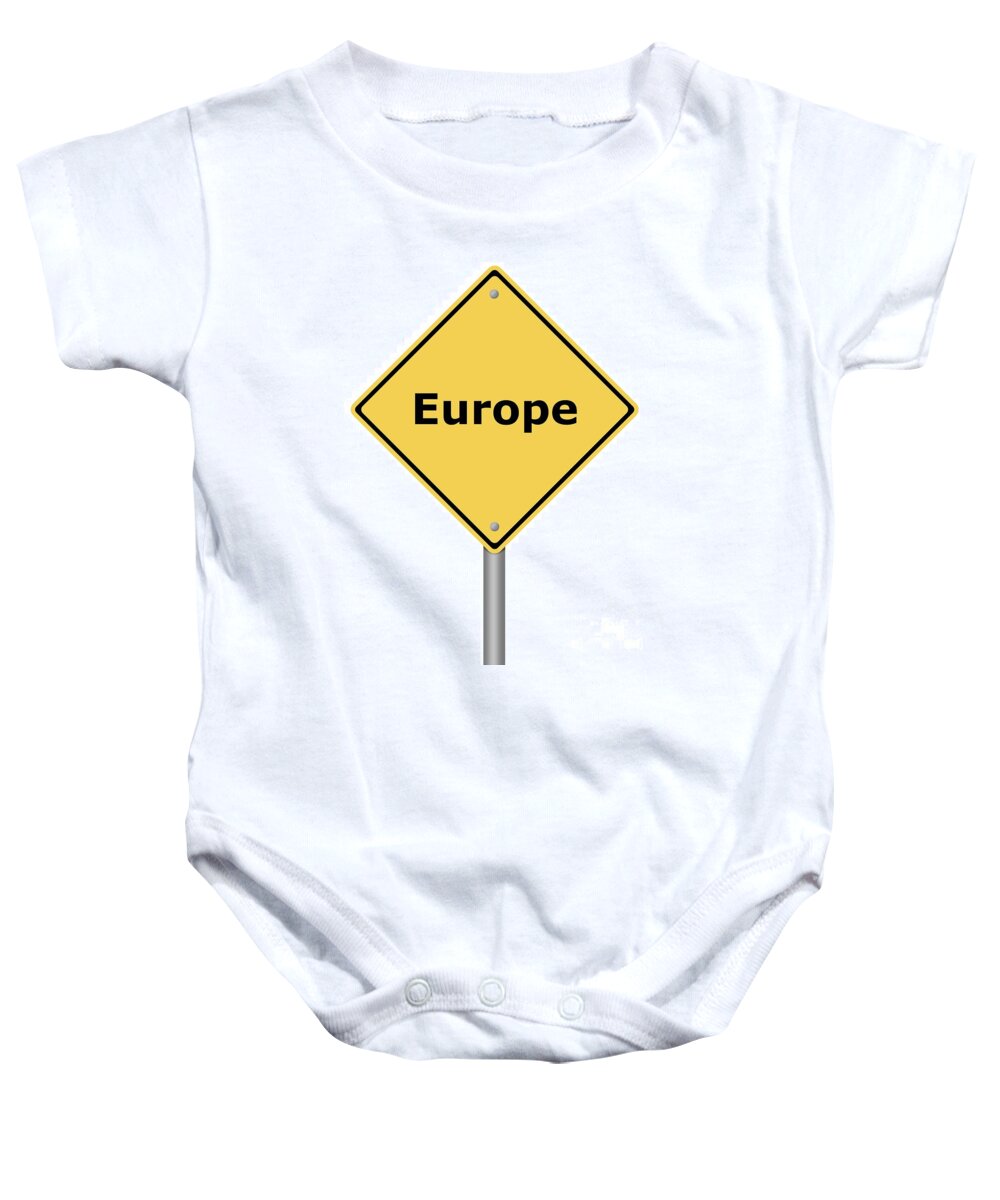 Europe Baby Onesie featuring the digital art Warning Sign Europe by Henrik Lehnerer