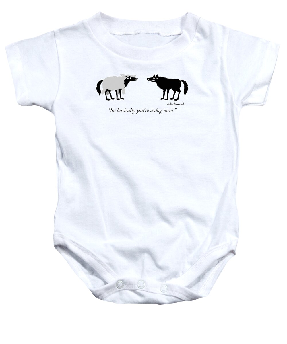so Basically You're A Dog Now. Baby Onesie featuring the drawing Wolf Identity Issues by Mitra Farmand