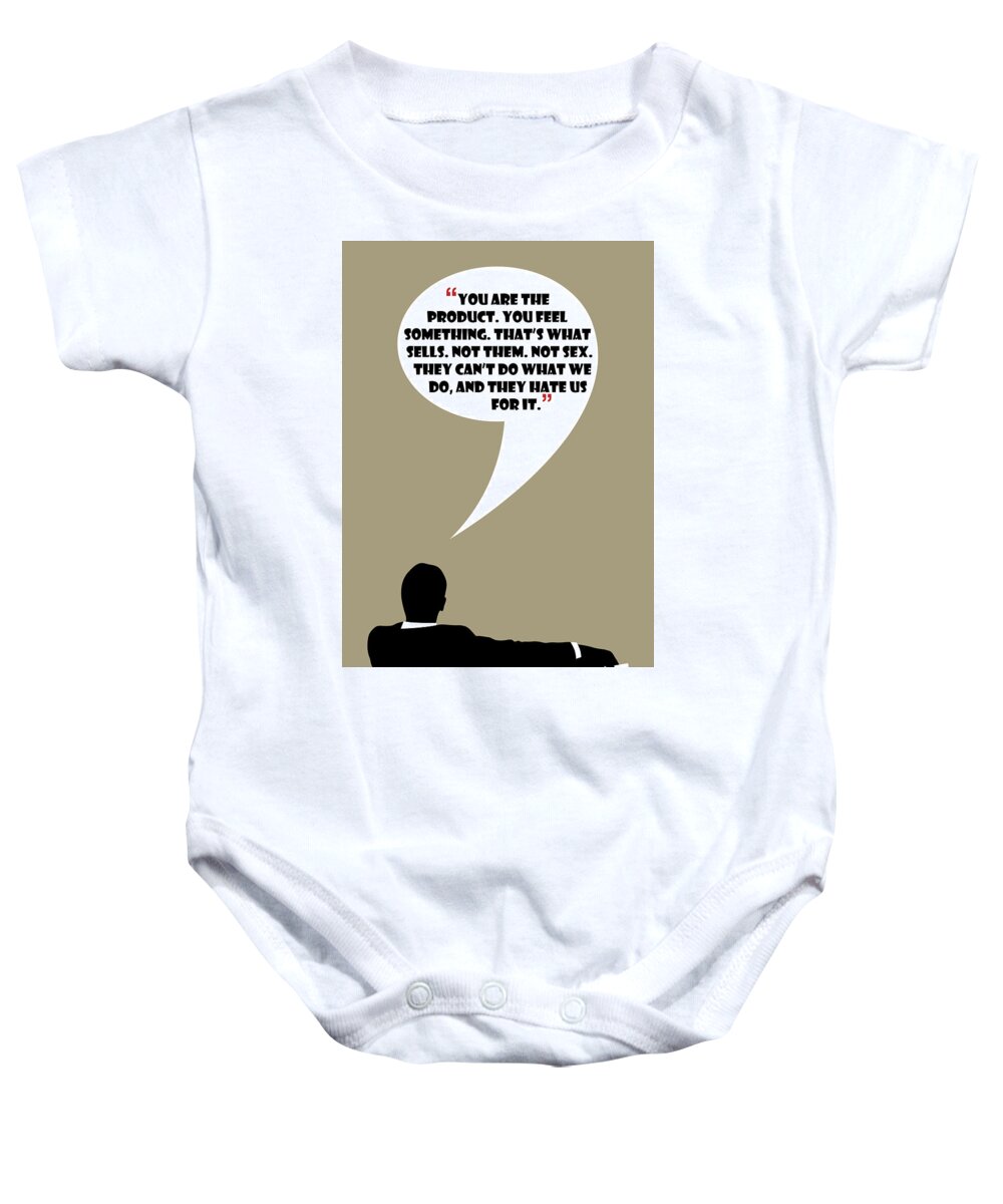Don Draper Baby Onesie featuring the painting You Are The Product - Mad Men Poster Don Draper Quote by Beautify My Walls