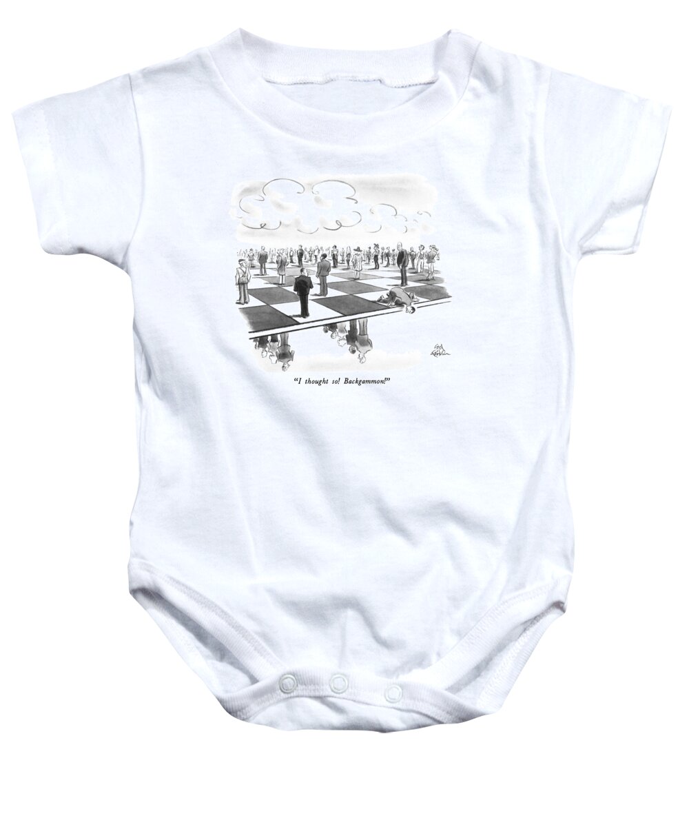 i Thought So! Backgammon! Baby Onesie featuring the drawing Backgammon by Ed Fisher