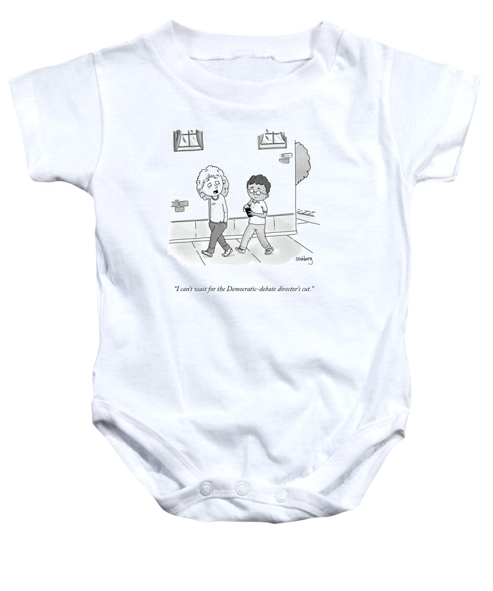 I Can't Wait For The Democratic-debate Director's Cut. Baby Onesie featuring the drawing Director's Cut by Avi Steinberg