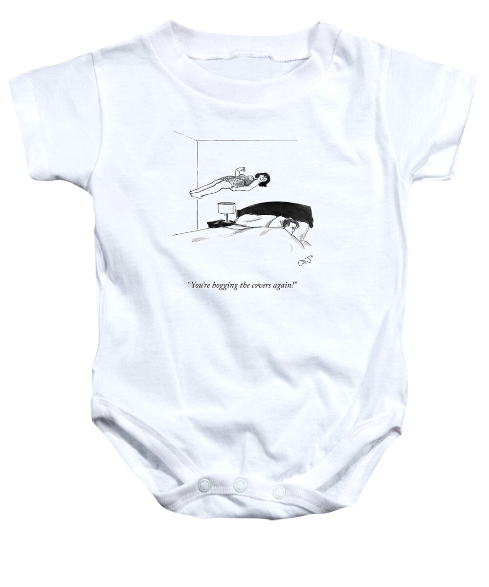 you're Hogging The Covers Again! Bed Baby Onesie featuring the drawing Hogging the Covers by Carolita Johnson